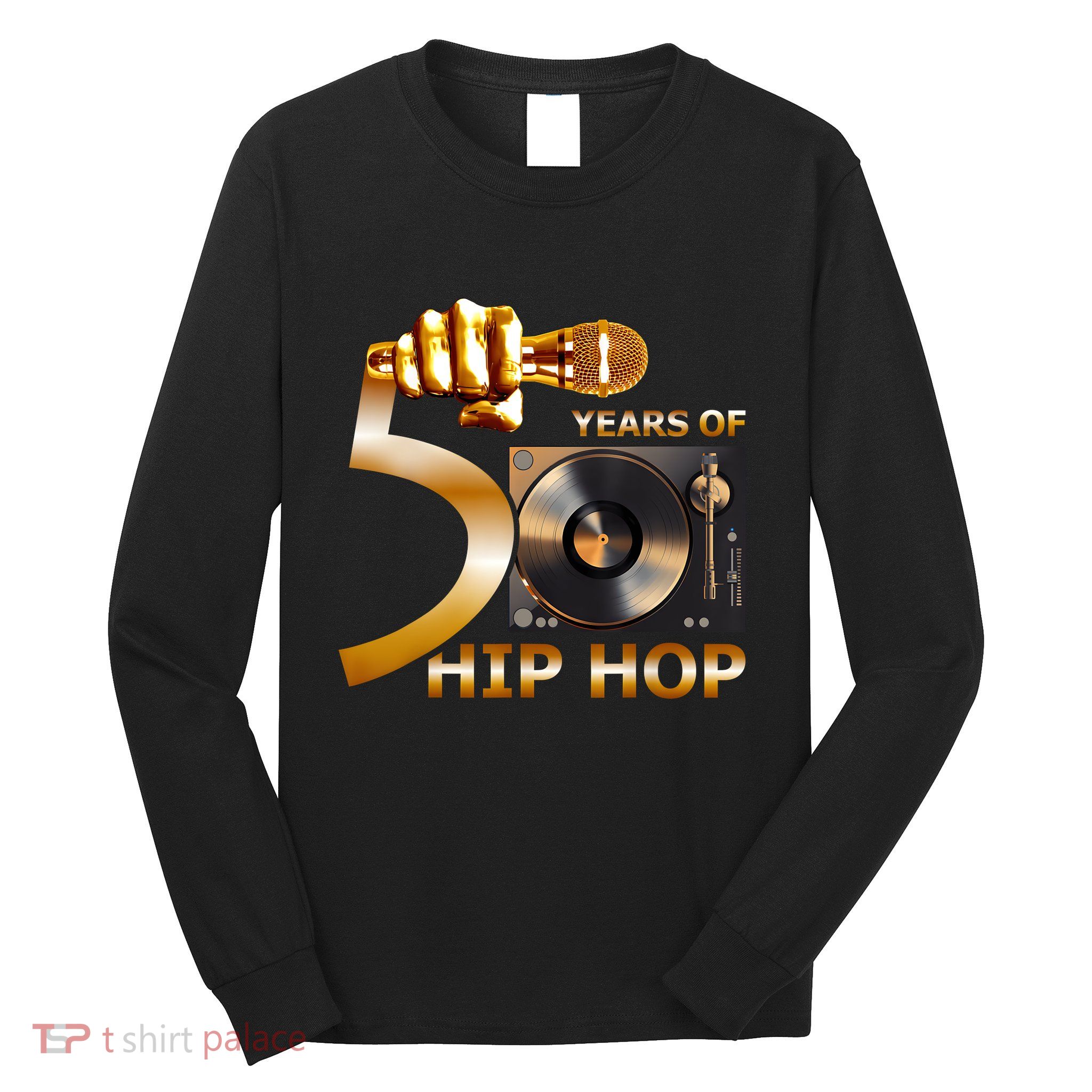 50 Years Hip Hop 50th Anniversary Hip Hop Celebration Long Sleeve Shirt