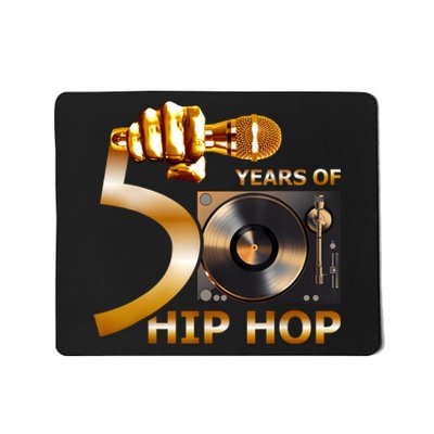 50 Years Hip Hop 50th Anniversary Hip Hop Celebration Mousepad