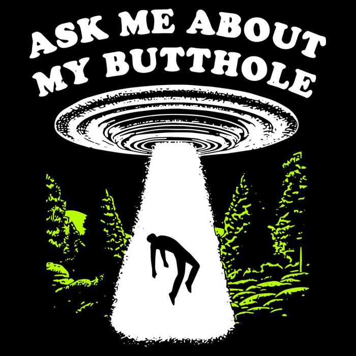 Ask Me About My Butthole Ufo Backpack