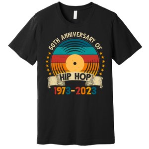 50 Years Hip Hop Vinyl 50th Anniversary Celebration Premium T-Shirt