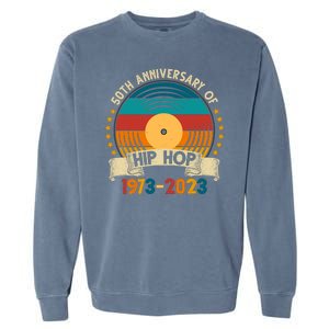 50 Years Hip Hop Vinyl 50th Anniversary Celebration Garment-Dyed Sweatshirt