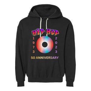 50 Years Hip Hop Vinyl Retro 50th Anniversary Hip Hop Garment-Dyed Fleece Hoodie