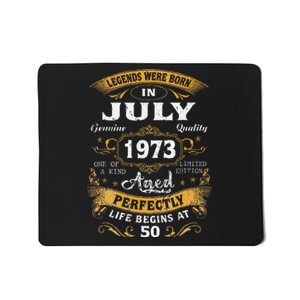 50 Yrs Old 50th Birthday Gift Legends Born In July 1973 Mousepad