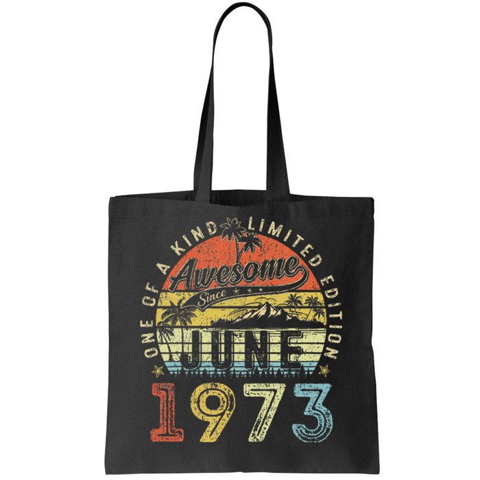 50 Year Old Awesome Since June 1973 50th Birthday Tote Bag