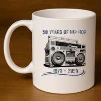 50 Years Of Hip Hop 50th Anniversary Of Rap 11oz C Handle Ceramic Mug
