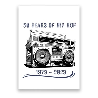 50 Years Of Hip Hop 50th Anniversary Of Rap Poster