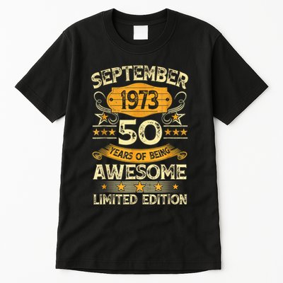 50 Years Old Gifts Vintage September 1973 50th Tall T-Shirt