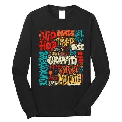 50 Years Old 50th Anniversary Of Hip Hop Graffiti Hip Hop Long Sleeve Shirt