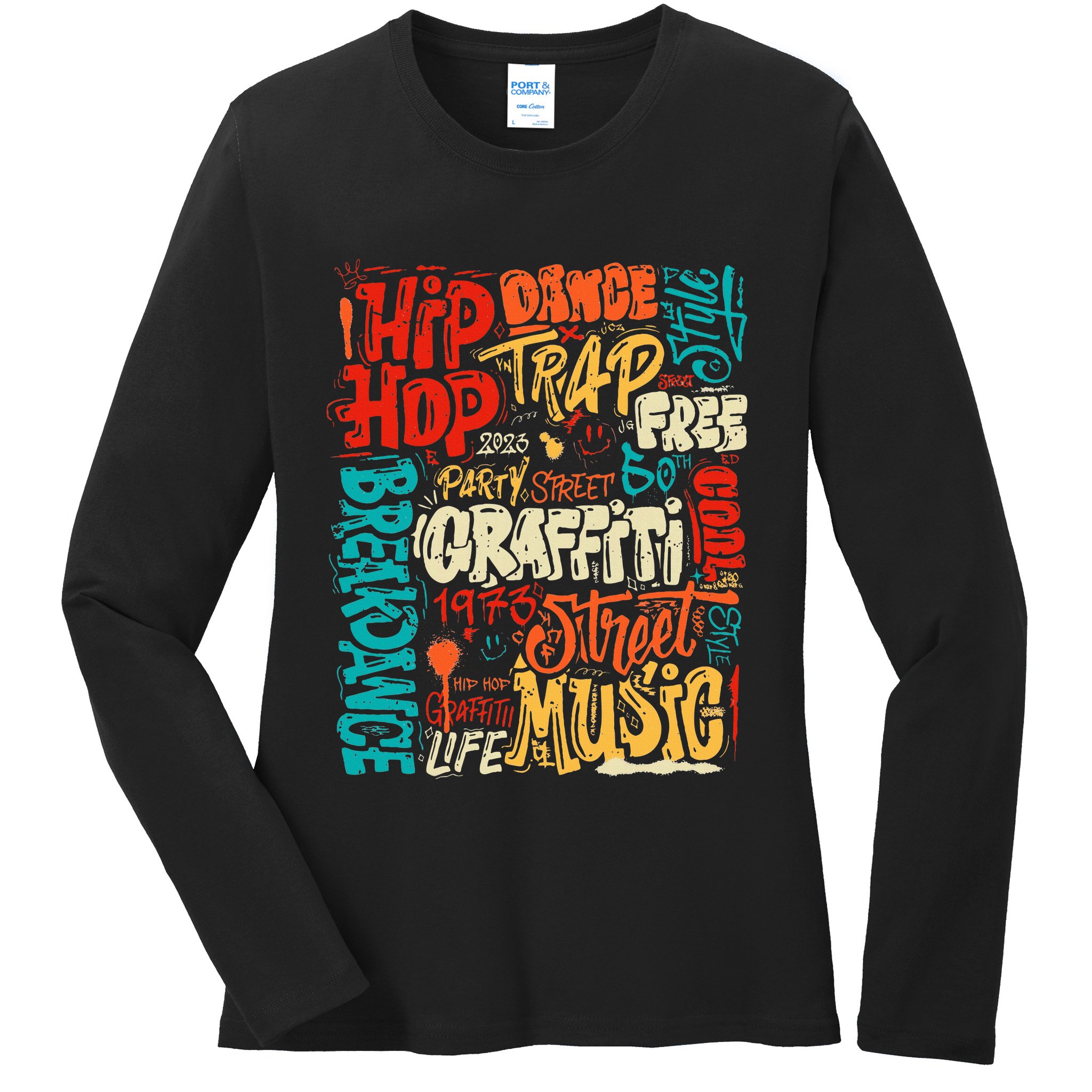 50 Years Old 50th Anniversary Of Hip Hop Graffiti Hip Hop Ladies Long Sleeve Shirt