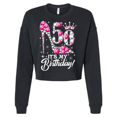 50 Years Old It's My 50th Birthday Funny Pink Diamond Shoes Cropped Pullover Crew