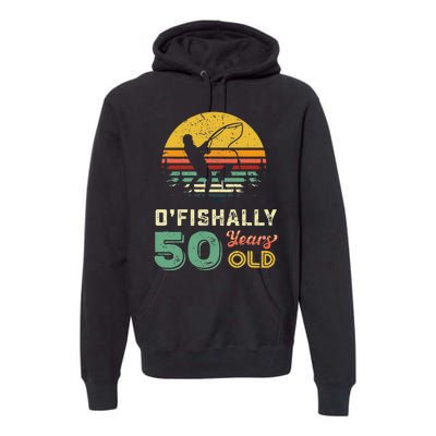 50 Years Old Fishing Gift 50th Birthday Cool Fifty Year Old Gift Premium Hoodie