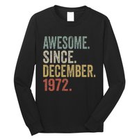 50 Year Old Awesome Since December 1972 50th Birthday Gift Long Sleeve Shirt