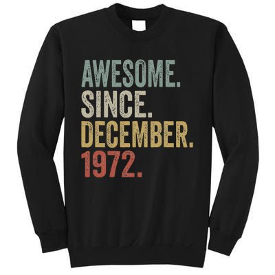 50 Year Old Awesome Since December 1972 50th Birthday Gift Sweatshirt