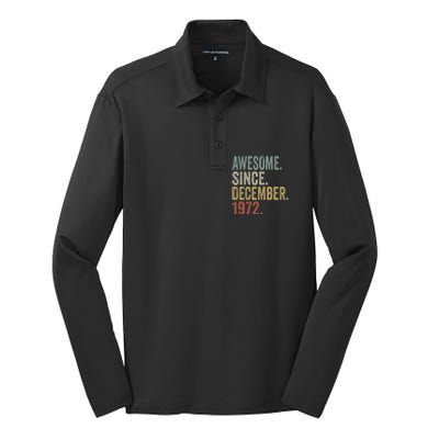 50 Year Old Awesome Since December 1972 50th Birthday Gift Silk Touch Performance Long Sleeve Polo