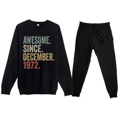 50 Year Old Awesome Since December 1972 50th Birthday Gift Premium Crewneck Sweatsuit Set