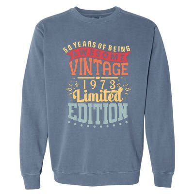 50 Years Of Being Awesome Vintage 1973 Garment-Dyed Sweatshirt