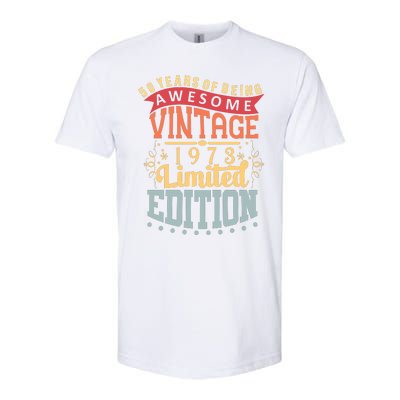 50 Years Of Being Awesome Vintage 1973 Softstyle CVC T-Shirt