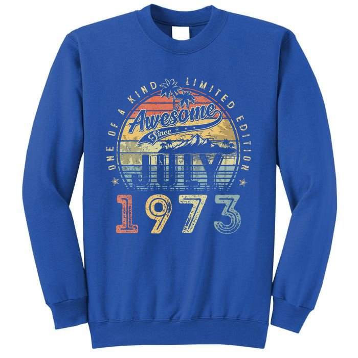 50 Year Old Awesome Since July 1973 50th Birthday Tall Sweatshirt