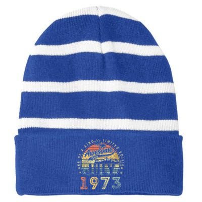 50 Year Old Awesome Since July 1973 50th Birthday Striped Beanie with Solid Band