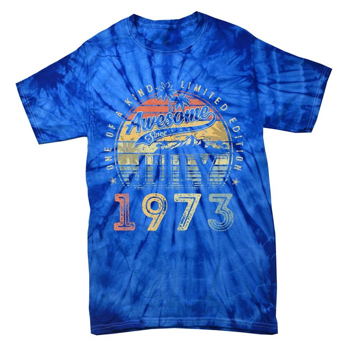 50 Year Old Awesome Since July 1973 50th Birthday Tie-Dye T-Shirt