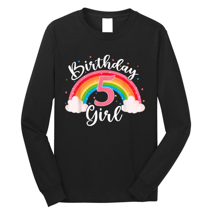 5 Years Old Birthday Girl Rainbow For Girls 5th Birthday Long Sleeve Shirt