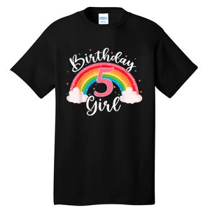 5 Years Old Birthday Girl Rainbow For Girls 5th Birthday Tall T-Shirt