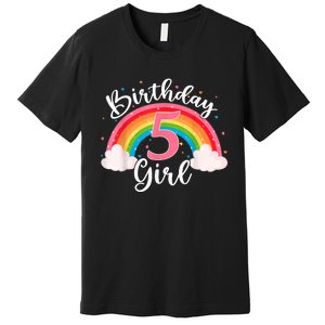 5 Years Old Birthday Girl Rainbow For Girls 5th Birthday Premium T-Shirt