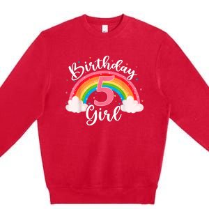 5 Years Old Birthday Girl Rainbow For Girls 5th Birthday Premium Crewneck Sweatshirt