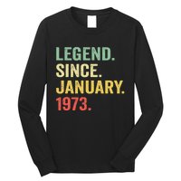 50 Year Old Gift Legend Since January 1973 50th Birthday Long Sleeve Shirt