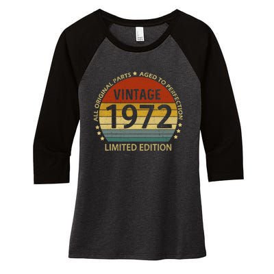 50 Year Old Gifts Vintage 1972 Limited Edition 50th Birthday Women's Tri-Blend 3/4-Sleeve Raglan Shirt