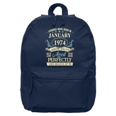 50 Yrs Old 50th Birthday Gift Legends Born In January 1974 16 in Basic Backpack