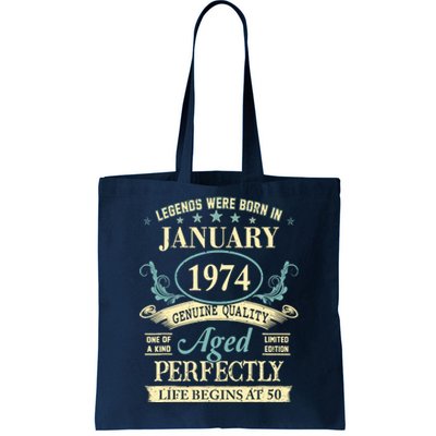 50 Yrs Old 50th Birthday Gift Legends Born In January 1974 Tote Bag