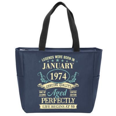 50 Yrs Old 50th Birthday Gift Legends Born In January 1974 Zip Tote Bag