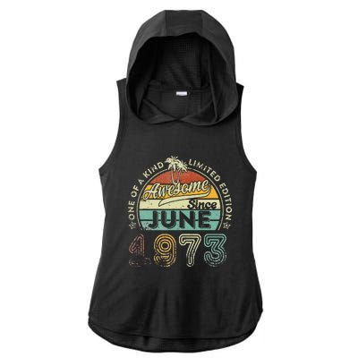 50 Year Old Awesome Since June 1973 50th Birthday Ladies PosiCharge Tri-Blend Wicking Draft Hoodie Tank