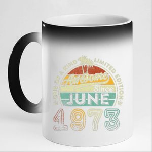 50 Year Old Awesome Since June 1973 50th Birthday 11oz Black Color Changing Mug