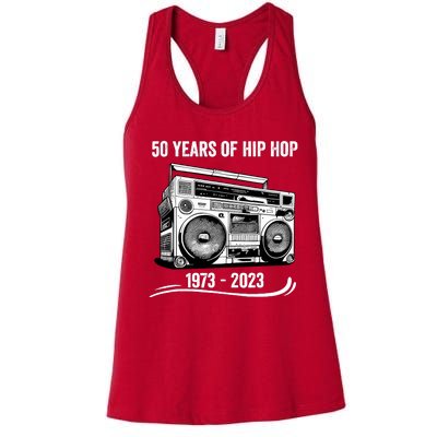 50 Years Of Hip Hop 50th Anniversary Of Rap Women's Racerback Tank