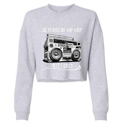 50 Years Of Hip Hop 50th Anniversary Of Rap Cropped Pullover Crew