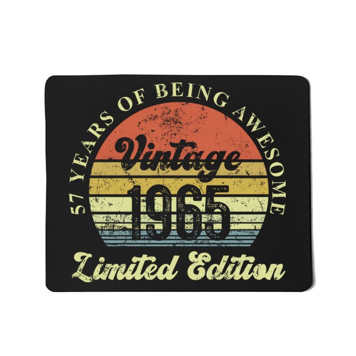 57 Years Of Being Awesome Vintage 1965 Limited Edition Mousepad