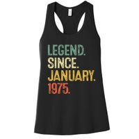 50 Year Old Gifts Legend January 1975 50th Birthday Dad Women's Racerback Tank