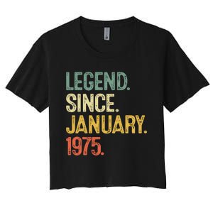 50 Year Old Gifts Legend January 1975 50th Birthday Dad Women's Crop Top Tee