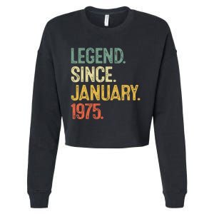 50 Year Old Gifts Legend January 1975 50th Birthday Dad Cropped Pullover Crew