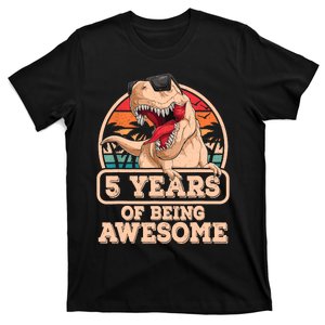 5 Years Of Being Awesome T Rex Dinosaur 5th Birthday Dino T-Shirt