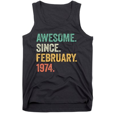 50 Year Old Gifts Awesome Since February 1974 50th Birthday Tank Top