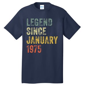 50 Year Old Gifts Legend January 1975 50th Birthday Dad Tall T-Shirt