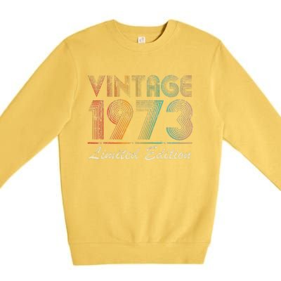 50 Year Old Vintage 1973 Limited Edition 50th Birthday Cute Premium Crewneck Sweatshirt