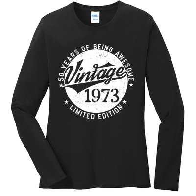 50 Year Old Gifts Vintage 1973 Limited Edition 50th Birthday Ladies Long Sleeve Shirt