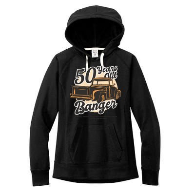 50 Years Old Banger Funny Birthday Women's Fleece Hoodie