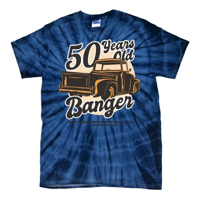 50 Years Old Banger Funny Birthday Tie-Dye T-Shirt