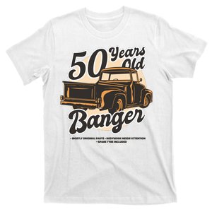 50 Years Old Banger Funny Birthday T-Shirt