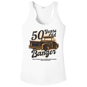 50 Years Old Banger Funny Birthday Ladies PosiCharge Competitor Racerback Tank